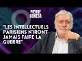 PIERRE CONESA : "LES INTELLECTUELS PARISIENS N