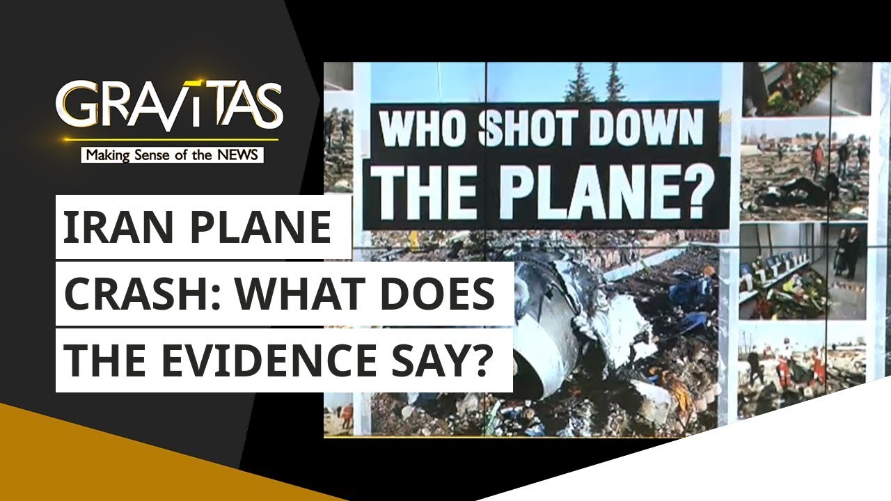 Gravitas: Iran plane crash, What does the evidence say
