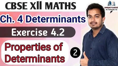 Determinants class 12 | Exercise 4.2 | Properties of Determinants | NCERT Maths Class 12