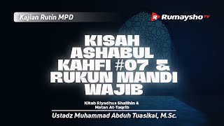 Kisah Ashabul Kahfi #07 dan Rukun Mandi Wajib - Ustadz Muhammad Abduh Tuasikal