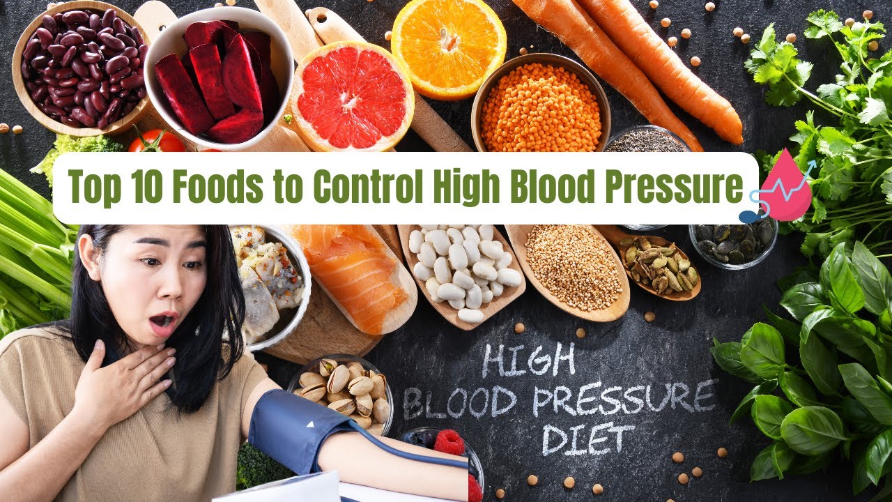 Top 10 Foods to Control High Blood Pressure - YouTube
