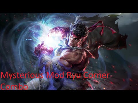 Mysterious Mod Ryu Combo #1