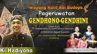     Pageruwatan Gendhonogendhini  Ki Dalang Hadiyono  Adi Budoyo  Dsn Komboh Wonosalam