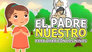 ORACIÓN DEL PADRE NUESTRO PARA NIÑOS 😇 | CATOLIKIDS ❤️