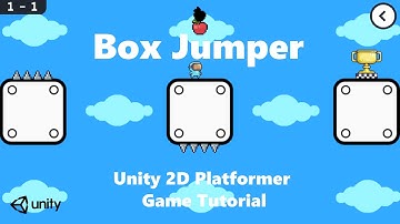Unity 2D Platformer Game Tutorial - Box Jumper - #9 FInal Levels
