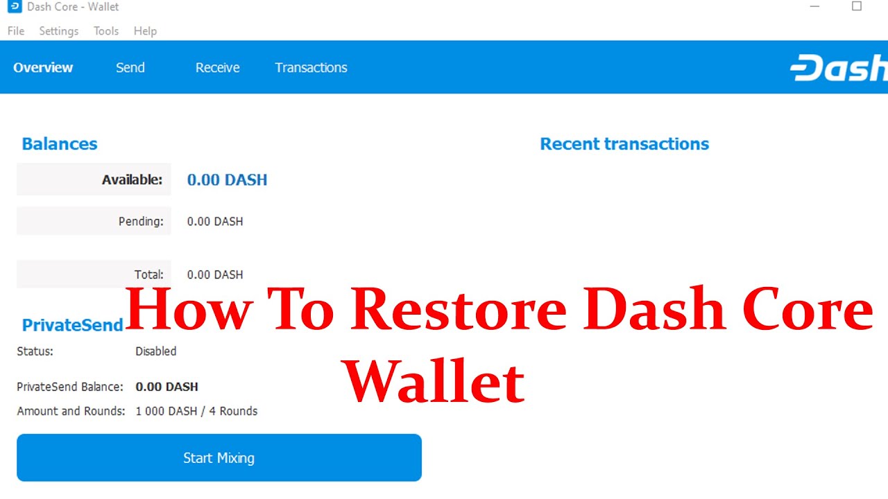 How To Restore Dash Core Wallet | Crypto Wallets Info