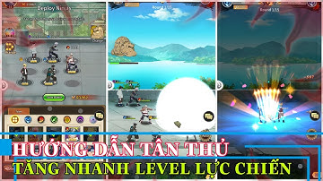 Ninjutsu Origin Hướng dẫn tân thủ cách chơi chuẩn và cách tăng lực chiến nhanh