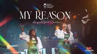 Team Eternity Ghana - My Reason (Angie & Grace Charles) Resimi