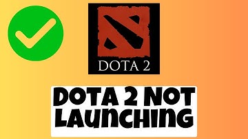 Steam – How to Fix Dota 2 Not Launching Problem 2023 ✅ Windows 11 / 10