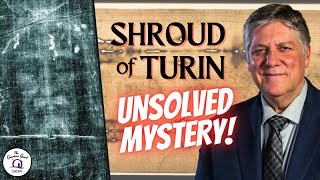 Shroud of Turin: Unsolved Mystery! | feat. Russ Breault