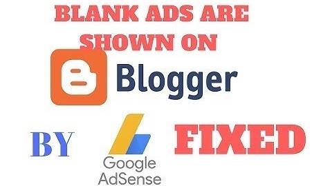 Adsense ads not show in my blog , hindi,urdu || ads not show my blog  in English
