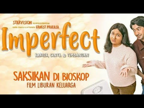 imperfect-full-movie-(hd)-||-film-bioskop-indonesia