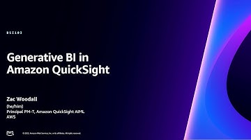 AWS re:Invent 2023 - Generative BI in Amazon QuickSight (BSI103)