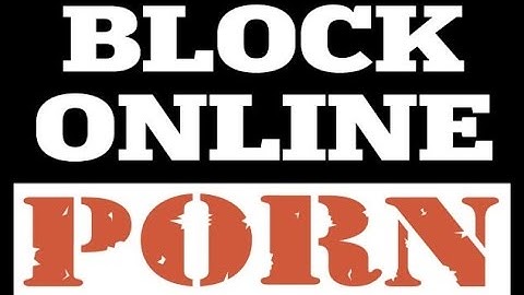 How To Stop Porn [Through K9 Web Protection]
