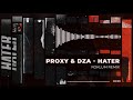 Proxy & DZA - Hater (Roklum Remix) [Official Audio]