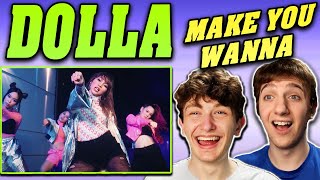 DOLLA - 'Dolla Make You Wanna' MV REACTION!!