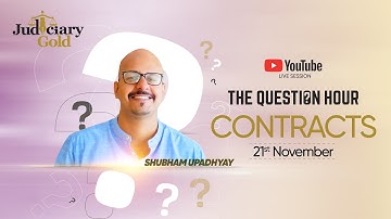 Law of Contracts | The Question Hour by Shubham Upadhyay | Judiciary Exam Preparation