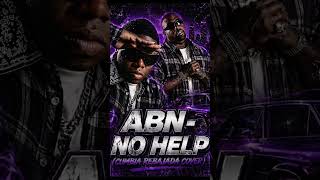 Cumbia Rebajada Cover inspired by ABN’s No Help #screwedandchopped #choppedandscrewed #texasmusic