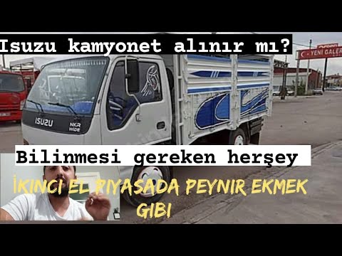 ISUZU KAMYONETLER alınır mı? kronik sorunları 2.el değeri bilinmesi gereken herşey #kamyonet #isuzu