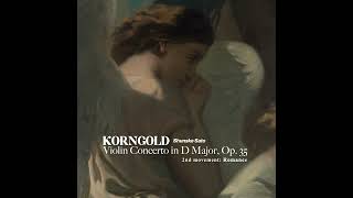 the most beautiful moment of korngold's violin concerto