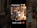 Relatable ❤️‍🩹❗#shorts #shortsfeed #motivation #darkpsychology #selfrespect #hindimotivation