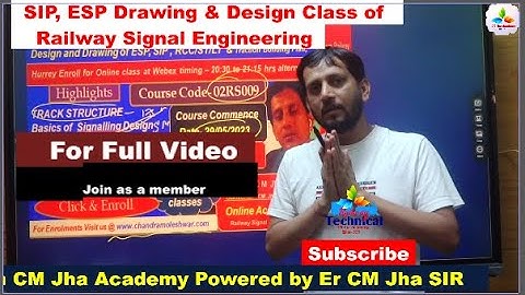 SIP, ESP Drawing & Design Class by CM Jha Academy @RailwayTechnical