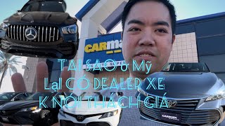 [1] Vì sao mình chọn mua xe cũ ở CarMax 1 no hassle price k nói thách giá xe 30daytrả xe nếu k thích