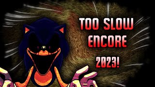 Friday Night Funkin': Vs. Sonic.exe Uncancelled 3.0 - Too Slow Encore OST (2023 Remaster)