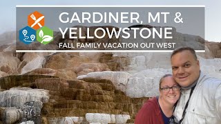 Day 2 Out West | Gardiner, MT | Elk Rut in Mammoth, WY | Yellowstone Big Rock Inn