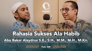 HABAIB YANG SANGAT MUHIBBIN  - Habib Abdallah Podcast - HABAB PODCAST