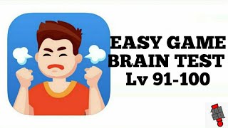 EASY GAME- BRAIN TEST LEVEL-91,92,93,94,95,96,97,98,99,100