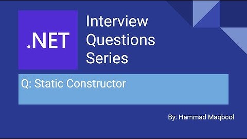 Static Constructor in CSharp DotNET
