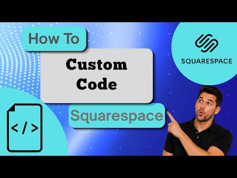How to Add Custom Code on a Squarespace Website (Step-by-Step Guide)