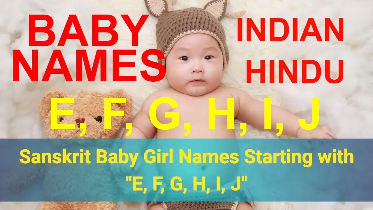 Girl Baby Names Starting With E F G H I J In Sanskrit Hindi Most Beautiful Unique 17 Youtube