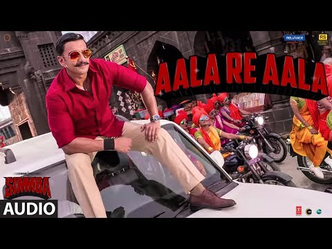 Aala Re Aala Full Audio SIMMBA Ranveer Singh Sara Ali Khan Tanishk Bagchi Dev Negi Goldi