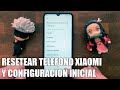 Como Restablecer de Fabrica un Telefono XIaomi