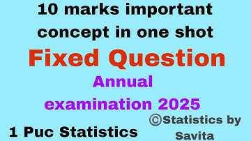 1 Puc Statistics |10 marks important concepts |Annual examination 2025
