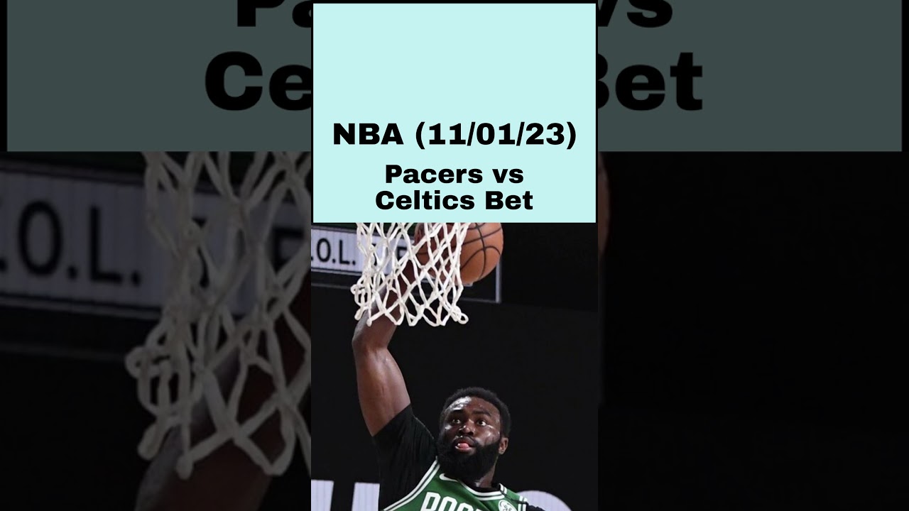 NBA Bet: Pacers vs Celtics Bet (11/01/23)