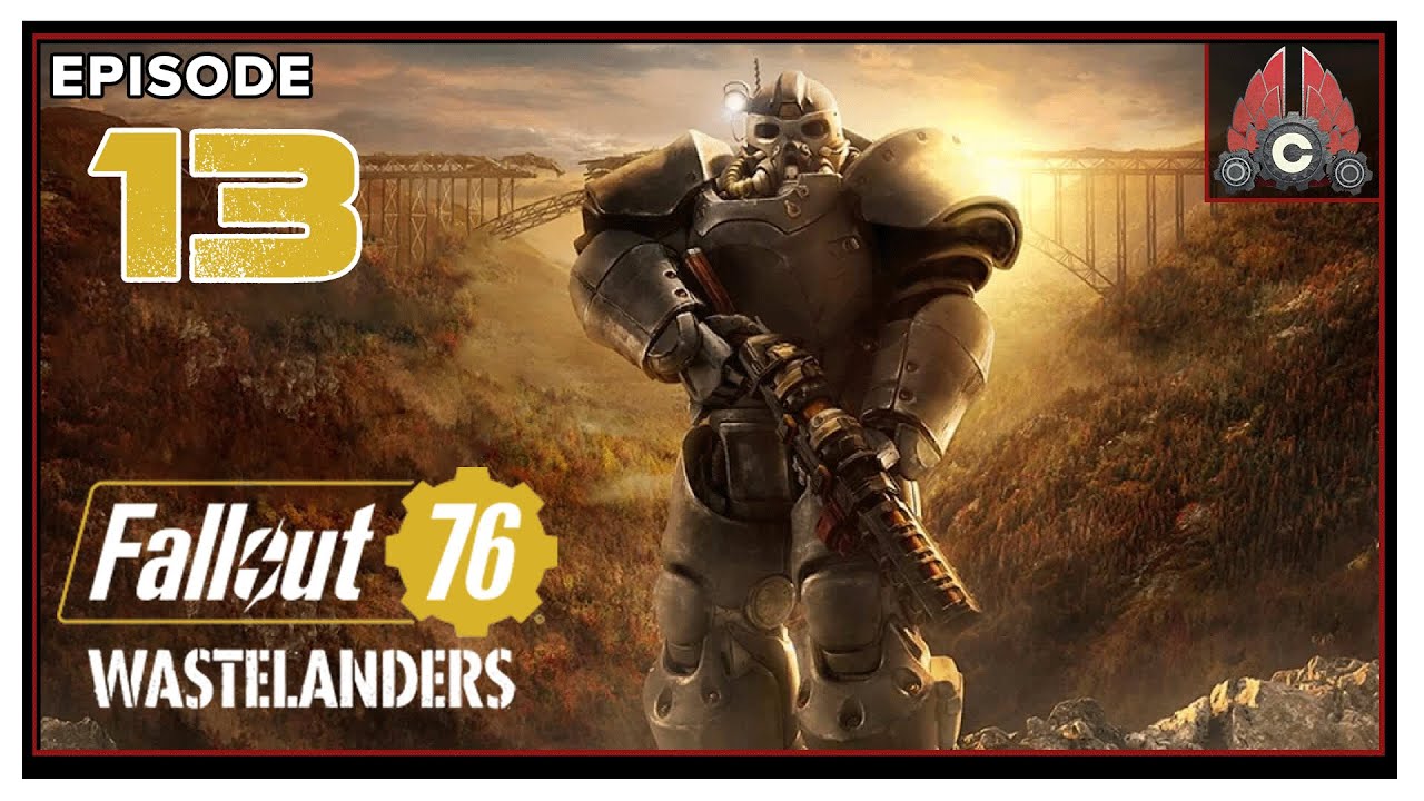 CohhCarnage Plays Fallout 76: Wastelanders Steel Dawn Update - Episode 13