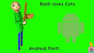 I love cats! 🐱 Baldi loves Cats Android Port! (Link In The Comments!)