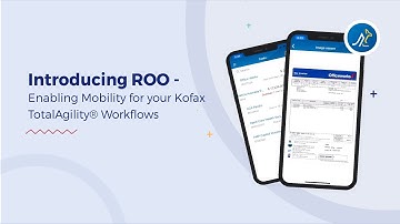 Introducing ROO - Enabling Mobility for your Kofax TotalAgility® Workflows