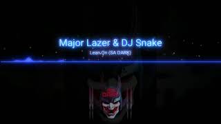 Dj snake - lean on (sa dark)