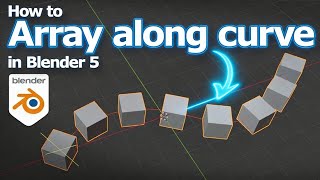 How to array along a curve in Blender 5
