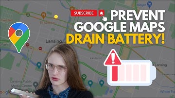 How to Prevent Google Maps from Draining Your Battery (Fast and Easy)