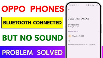 How To Fix Bluetooth Connect But No Sound Problem Solve In Oppo Phone