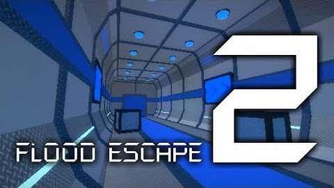 Roblox | Flooding Systems [Update 2] (Normal) By : Neewbieee (Flood escape 2)