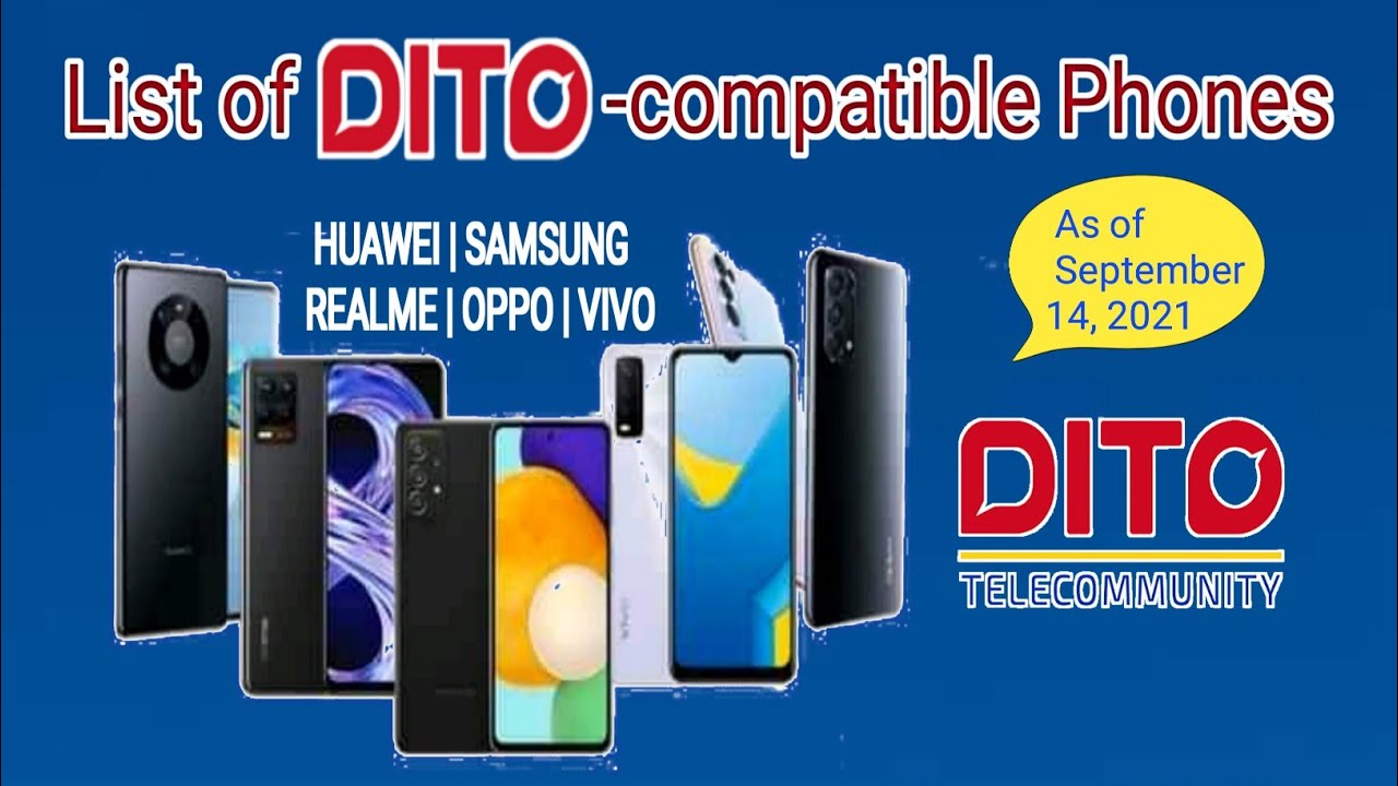 DITO COMPATIBLE PHONES LIST AS OF SEPTEMBER 14, 2021 YouTube