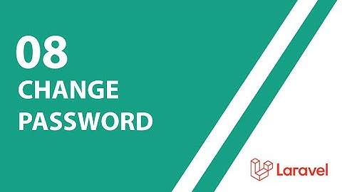 Change Password | Laravel APIs Development