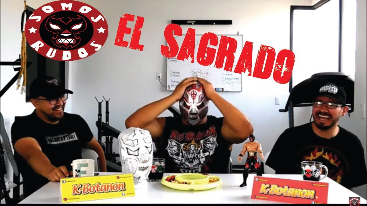 Somos Rudos podcast 01-El vuelo del infierno WWE con El Sagrado CMLL ...