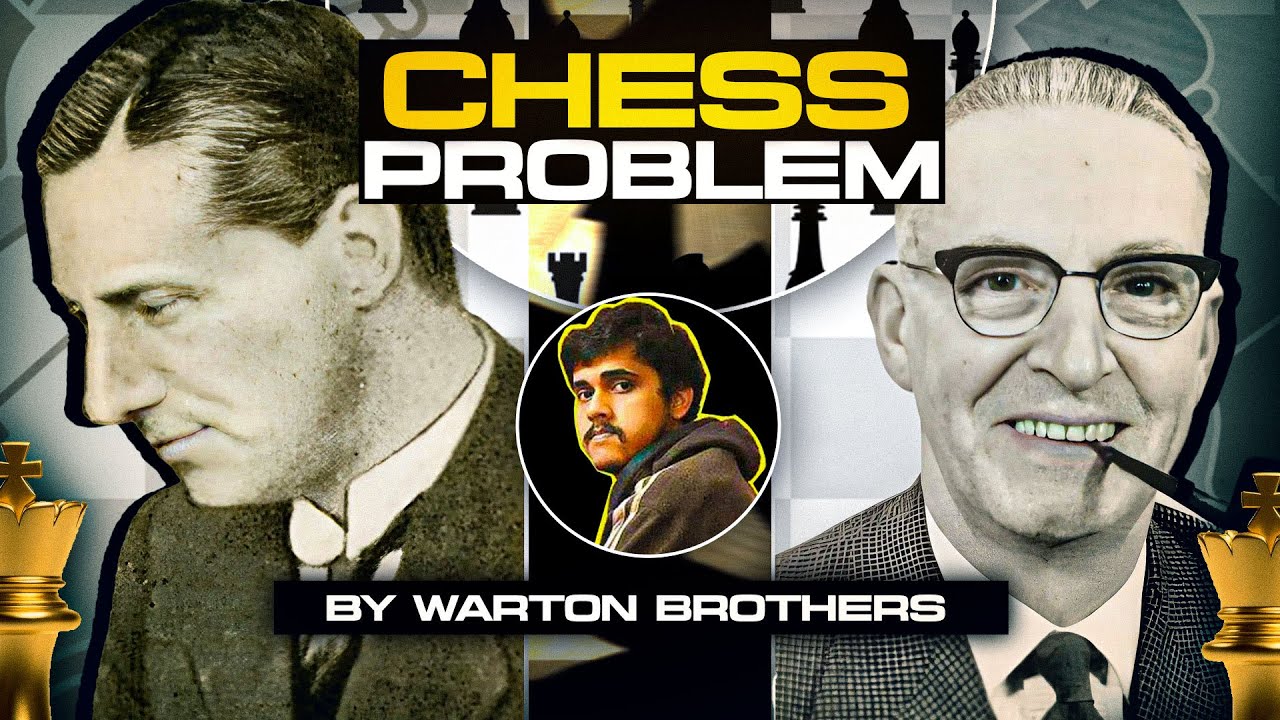 The Wizardry of the Warton Brothers | Chess Problem | Position of the